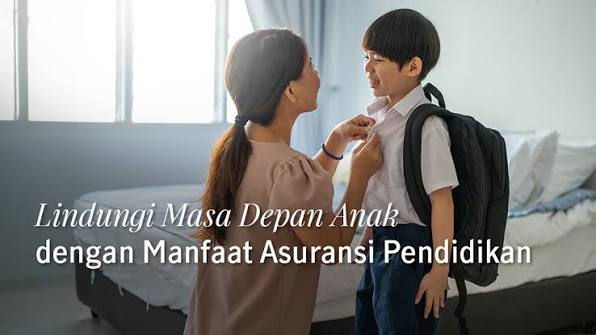 Asuransi Pendidikan Anak: Perlukah Dipersiapkan Sejak Dini?