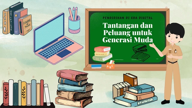 Pendidikan Masa Kini: Tantangan Dan Peluang Di Era Digital